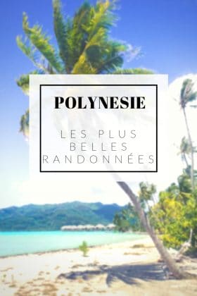 randonnées polynésie
